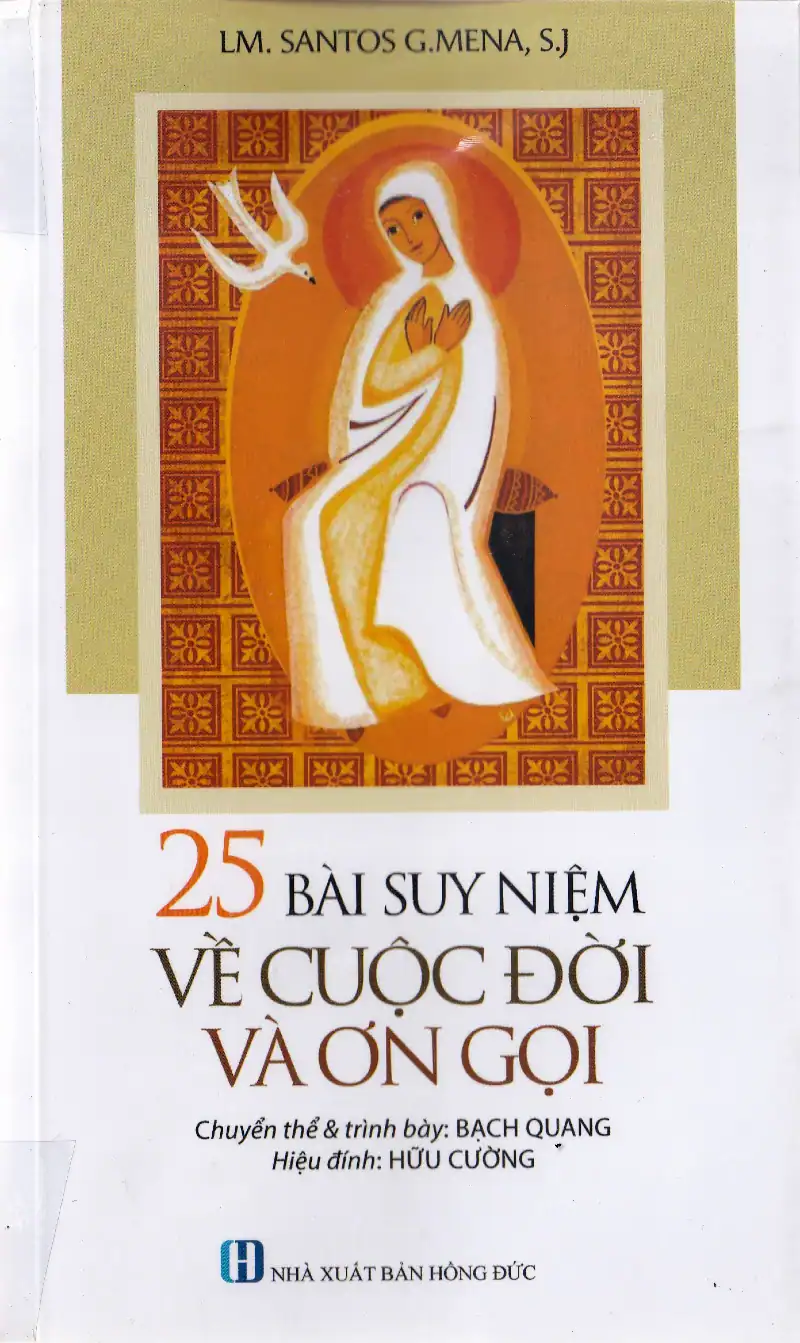 25 bài suy niệm về cuộc đời và ơn gọi